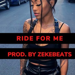 "Ride For Me"|Ann Marie X Summer Walker X Tink Type Beat 2022 63bpm ( Prod. By ZekeBeats)