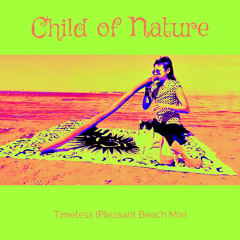 Timeless  (Pleasant Beach Mix 2025) & Video Link