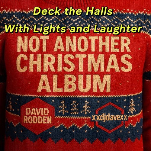 Deck The Halls with Lights and Laughter