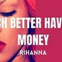 Better Have My Money 2k24 Blah Blah Blah