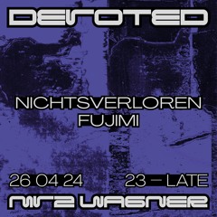 nichtsverloren @ DEVOTED 26.04.2024