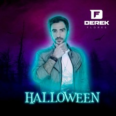 DEREK FLORES - SET HALLOWEEN 2021