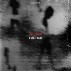 Sunrise (MILOU remix)