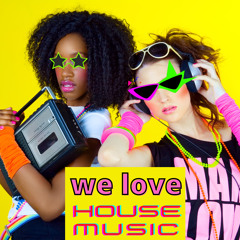 We Love House Music 45