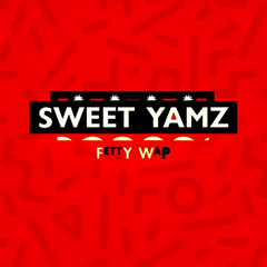 FETTY WAP X TAY K (SWEET YAM$ MIX)