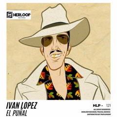 Ivan Lopez - El Puñal (Original Mix)