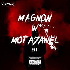 Magnon W Mota7awel