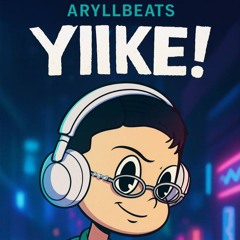 YIIKE! (EXPLICIT)