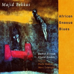 African Blues (feat. Khalid Kouhen, Marc Lelangue, Paolo Radoni & Rachid Zeroual)