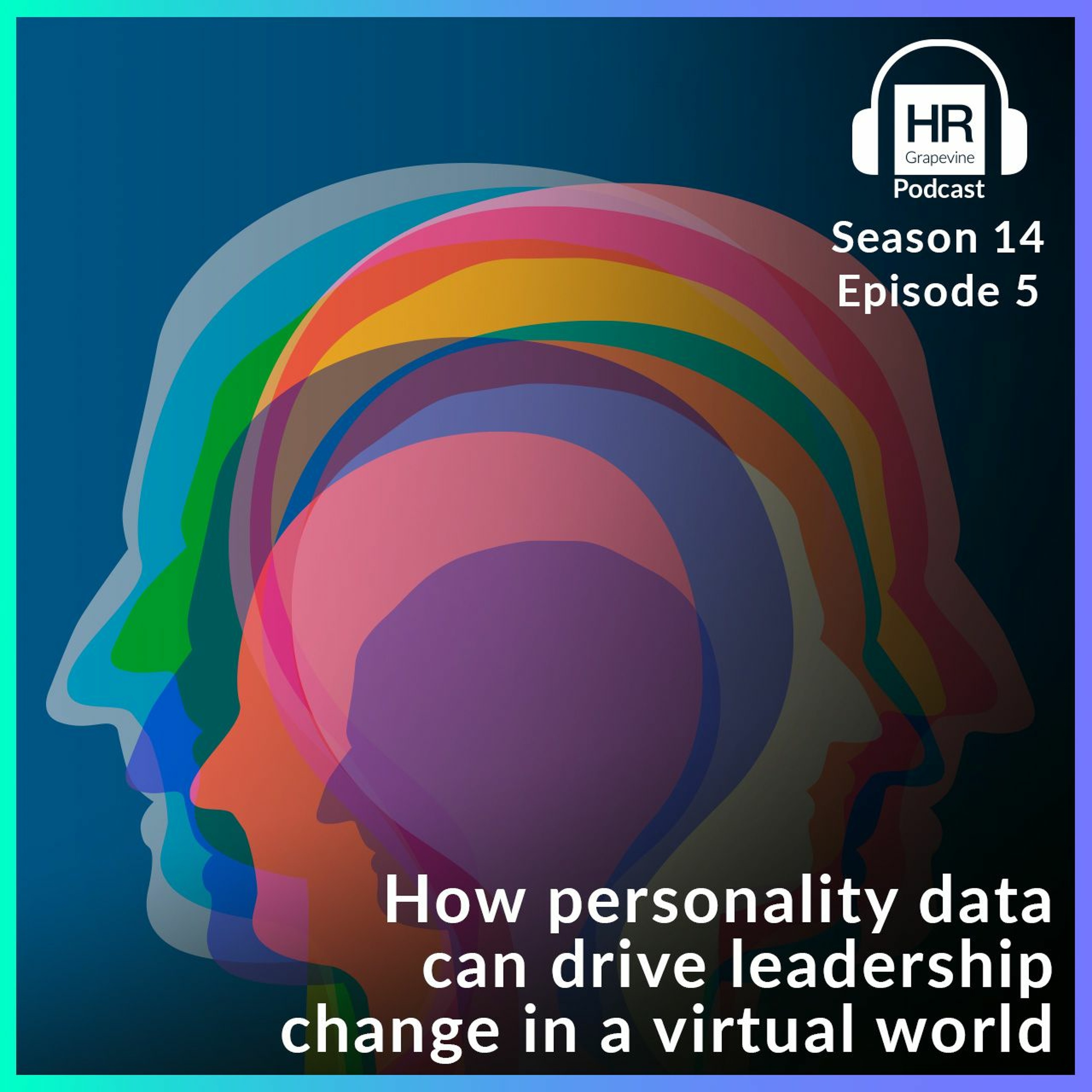 How personality data can drive leadership change in a virtual world