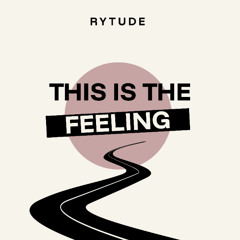 This Is the Feeling
