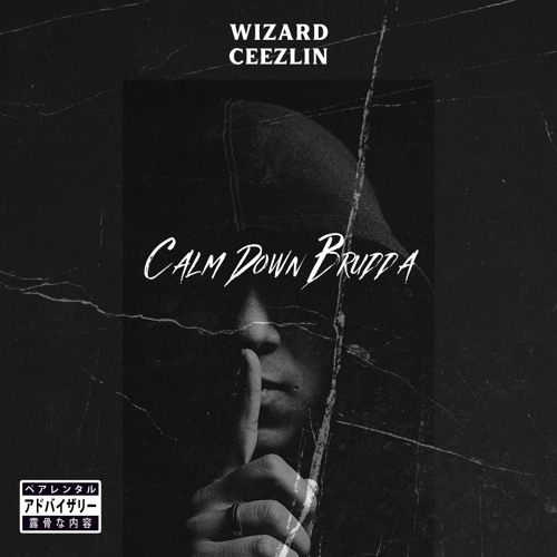 Calm Down Brudda (Instrumental)