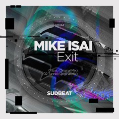 SB244 | Mike Isai 'Exit'