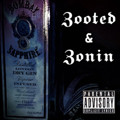 Zooted & Zonin ft. THRMN SVLCHI (Prod. GMP)