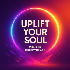 Uplift Your Soul