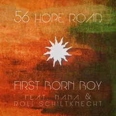 56 Hope Road (FIRST BORN BOY feat. NANA & Roli Schiltknecht)