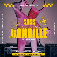 SANS PRETENTION MAIS CANAILLE #2