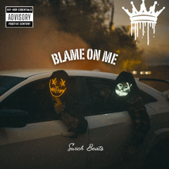 Blame on me