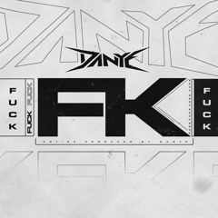 DANYE - FK (FREE DOWNLOAD NO GATE)