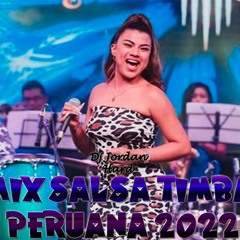 Mix Salsa Timba Peruana 2022 (Brunella Torpoco, Josimar, N'Talla) - Dj Jordan Hard