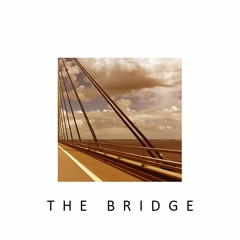 The Bridge