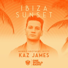 Ibiza Sunset Mix - Mambo Brothers invite Kaz James
