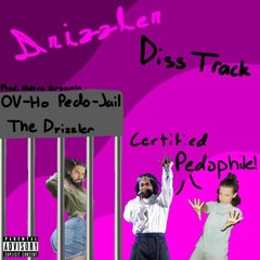 DRIZZLER DISS TRACK (BBL DRIZZY)