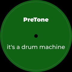PreTone - it's a drum machine