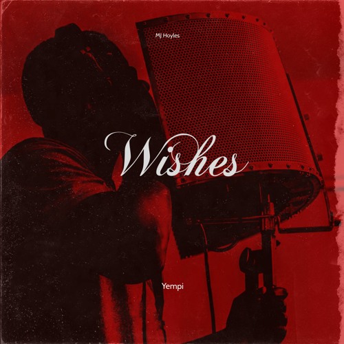 Wishes