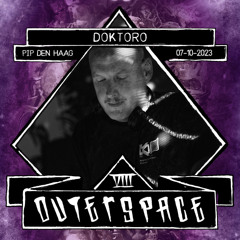 Doktoro @ Outerspace 8 - PIP Den Haag 2023 [ techno | funk  | electronica ]