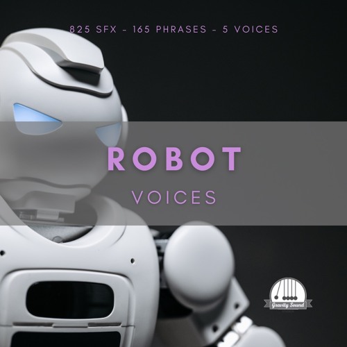 Stream Robot Voices by Gravity Sound | Listen online for free on SoundCloud