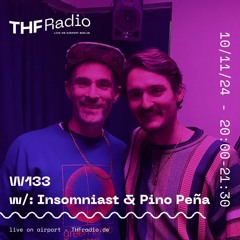 W133 release special w:/ Insomniast b2b Pino Peña // 10.11.2024