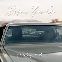 Before You Go (ft. Khss)