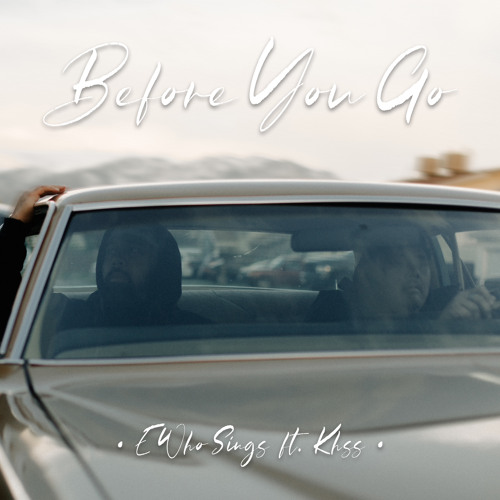 Before You Go (ft. Khss)