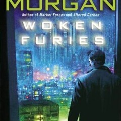 )Woken Furies BY Richard K. Morgan $Epub#