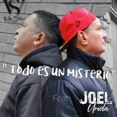 Todo Es Un Misterio Willy Solorzano feat Joel Uriola