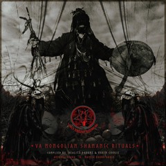 Chak Mo'ol - Following Voices (200Bpm) - V.A. Mongolian Shamanic Rituals