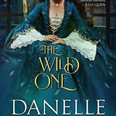 >Download (PDF) The Wild One (The de Montforte Brothers, #1) BY Danelle Harmon
