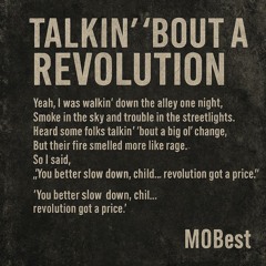Talkin' 'Bout a Revolution
