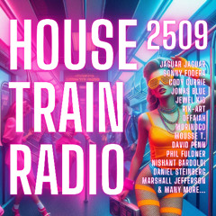 House Train Radio #2509 with DJ G.Kue (Broadcast 9-26-2025) {TRACKLISTING IN DESCRIPTION}