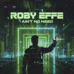 AIN’T NO NEED (RADIO EDIT)