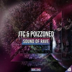 JTC x POIZZONED - Sound Of Rave (Extend Mix).mp3