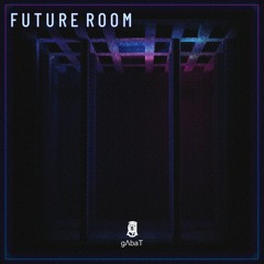 gAbaT - Future Room