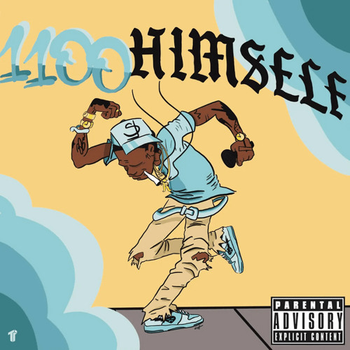 1100 himself- One more cup