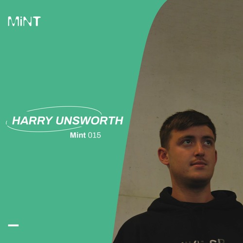 Mix Series 015 // Harry Unsworth