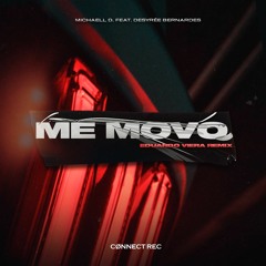 Michaell D. Feat. Desyrée Bernardes - Me Movo (Eduardo Vieira Remix)