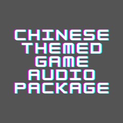 Chinese Themed Game Audio Package