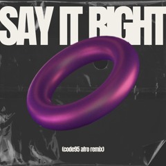 Nelly Furtado - Say It Right (code95 afro remix)
