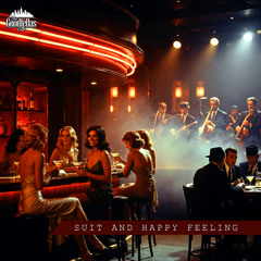 Suite and Happy Feeling