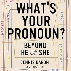 read✔ What's Your Pronoun?: Beyond He and She